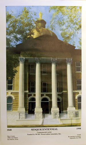 Hays County Courthouse Sesquicentennial Commemorative Print