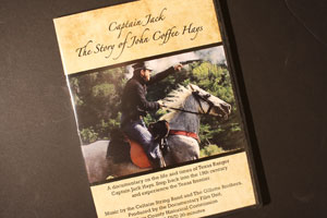 Captain Jack, The Story of John Coffee Hays Captain Jack, The Story of John Coffee Hays